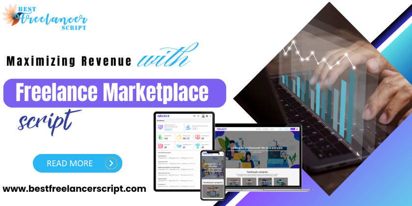 Maximizing Revenue with a Freelance Marketplace Script